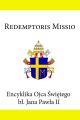 Encyklika Ojca Swietego bl. Jana Pawla II REDEMPTORIS MISSIO