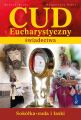 Cud Eucharystyczny. Swiadectwa