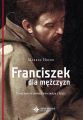Franciszek dla mezczyzn