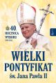 Wielki pontyfikat sw. Jana Pawla II