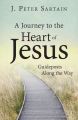 A Journey to the Heart of Jesus