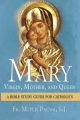 Mary-Virgin, Mother, and Queen