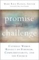Promise and Challenge