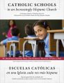 Hispanic Catholics in Catholic Schools