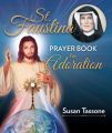 St. Faustina Prayer Book for Adoration