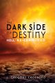 The Dark Side of Destiny
