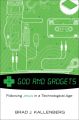 God and Gadgets