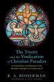 The Trinity and the Vindication of Christian Paradox