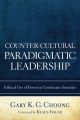 Counter-Cultural Paradigmatic Leadership
