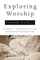 Exploring Worship