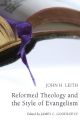 Reformed Theology and the Style of Evangelism (Stapled Booklet)