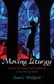 Moving Liturgy