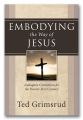 Embodying the Way of Jesus