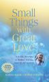 Small Things With Great Love