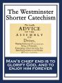 The Westminster Shorter Catechism