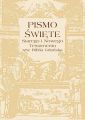 Pismo Swiete Starego i Nowego testamentu  tzw. Biblia Gdanska