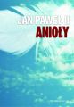 Jan Pawel II Anioly