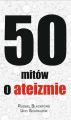 50 mitow o ateizmie