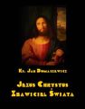 Jezus Chrystus Zbawiciel swiata