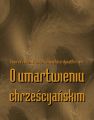 O umartwieniu chrzescijanskim