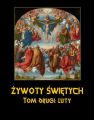 Zywoty Swietych Panskich. Tom Drugi. Luty