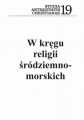 W kregu religii srodziemnomorskich