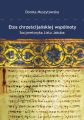 Etos chrzescijanskiej wspolnoty