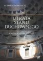 Utrata stanu duchownego w aktualnym prawodawstwie Kosciola lacinskiego
