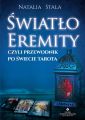 Swiatlo Eremity, czyli przewodnik po swiecie Tarota