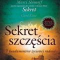 Sekret szczescia. 7 fundamentow zyciowej radosci