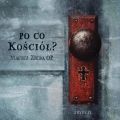 Po co Kosciol?