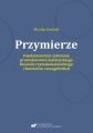Przymierze. Fundamentalne zalozenia prawodawstwa malzenskiego Kosciola rzymskokatolickiego i Kosciolow ewangelickich.