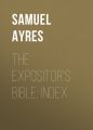 The Expositor's Bible: Index