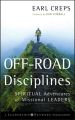 Off-Road Disciplines. Spiritual Adventures of Missional Leaders