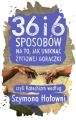 36 i 6 sposobow na to, jak uniknac zyciowej goraczki, czyli Katechizm wedlug Szymona Holowni