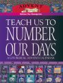 Teach Us to Number Our Days