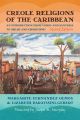 Creole Religions of the Caribbean