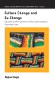 Culture Change and Ex-Change