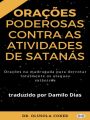 Oracoes Poderosas Contra As Atividades De Satanas