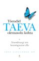 Toendid taeva olemasolu kohta