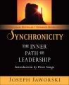Synchronicity. The Inner Path of Leadership