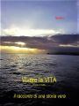Vivere La Vita