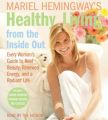 Mariel Hemingway's Healthy Living from the Inside out
