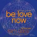 Be Love Now