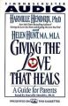 Giving the Love That Heals