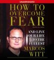 How to Overcome Fear
