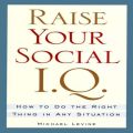 Raise Your Social I.Q.