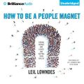 How to Be a People Magnet
