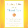 Living Life as a Thank You