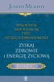 Wykorzystaj swoj potencjal… zyskaj zdrowie i energie…